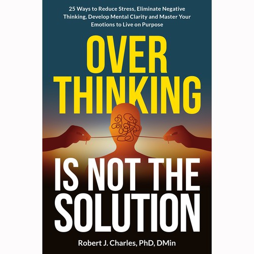 Text Based cover with bold and big Title for Overthinking Is Not the Solution Design by Aaniyah.ahmed