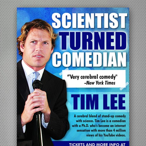 Create the next poster design for Scientist Turned Comedian Tim Lee Design von LireyBlanco