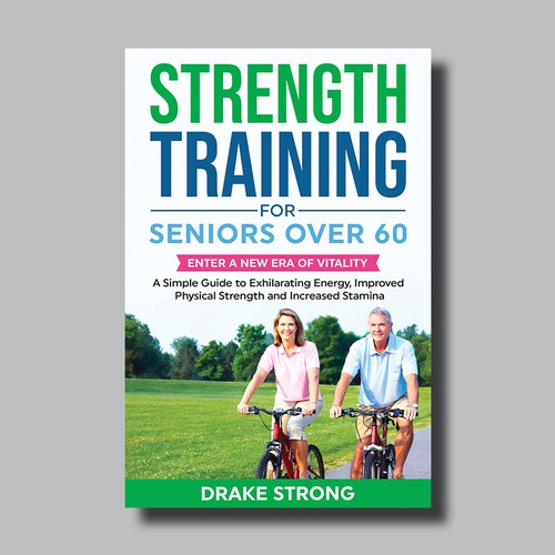 step by step guide to "Strength Training For Seniors Over 60" デザイン by Brushwork D' Studio