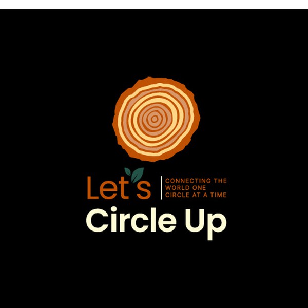 Let's Circle Up, Connecting the world one circle at a time
