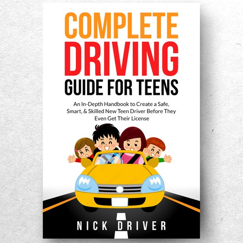 Driving Guide For Teens Book Cover Design by ♔Mecolvin™