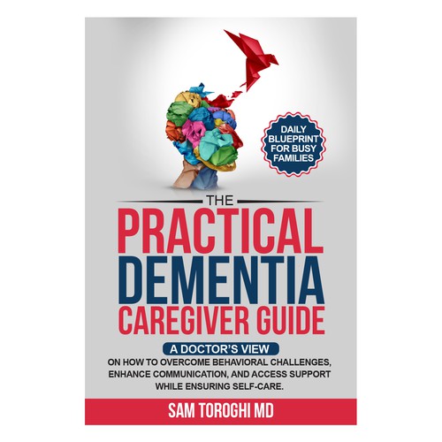 Design Creative Book Cover for Dementia Caregiver Guide Design by anisha umělec