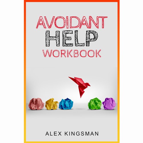 Workbook book cover on Avoidant Attachment Style Design by MS_99