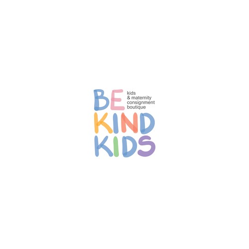 Be Kind!  Upscale, hip kids clothing store encouraging positivity Design by .supernova