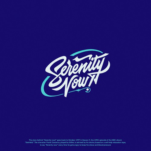 Boat Name Logo    ( Serenity Now! ) Design by Mister Doodle