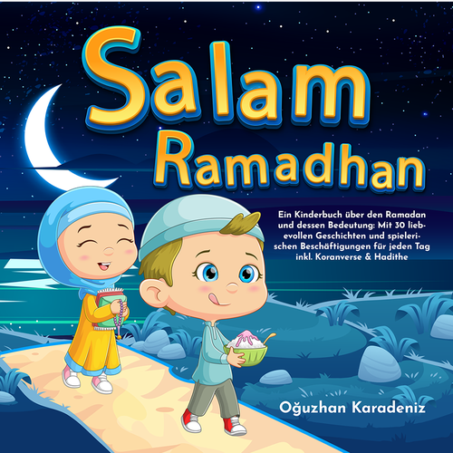 Children´s Book COVER to teach children about Ramadan in a lovely way Design by H-Izz Design