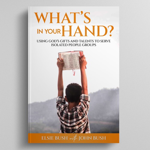 Create an Awesome Cover for a Book about Christian Missionary Life in Foreign Countries Design von MelStone Creative