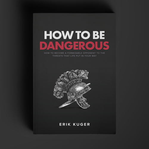 How To Be Dangerous (Book Cover) Ready for the challenge? Design by Eventos Humanos