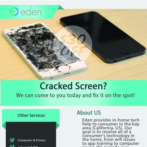 Create a flyer for Eden. Empowering people with cracked screen repair! Design por ihebDZ