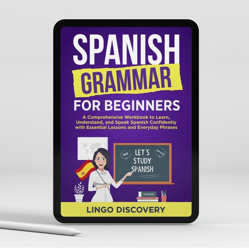 Sophisticated Spanish Grammar for Beginners Cover Diseño de Shreya007⭐
