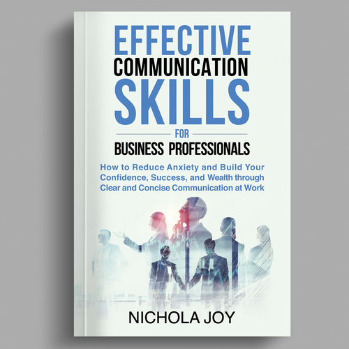 Design a book cover targeting  business professionals that want to enhance communication skills. Design by melsaber