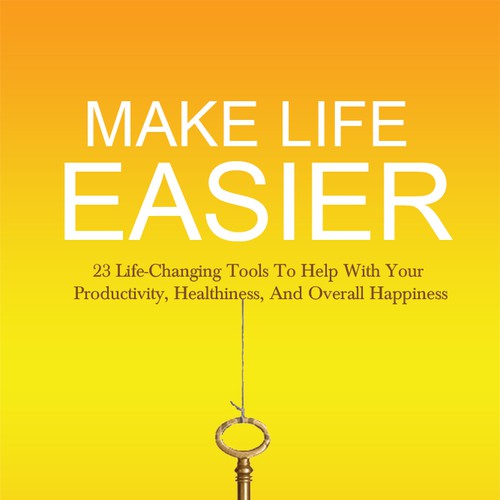 Create a book cover for "Make Life Easier" Design by Mila.