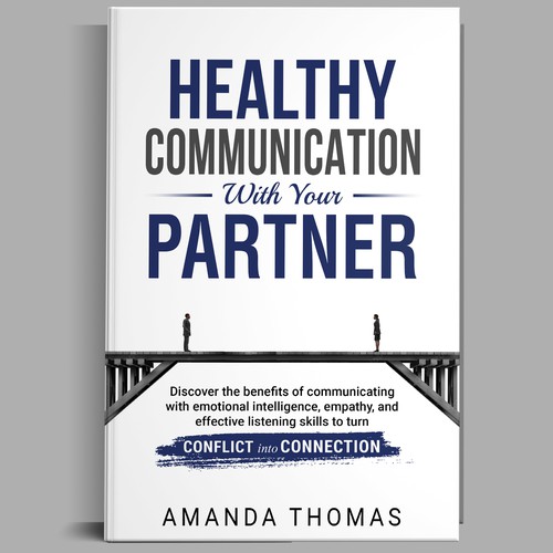 Design Future bestselling Book Titled "Healthy Communication with Your Partner" Design by Ramarao V Katteboina