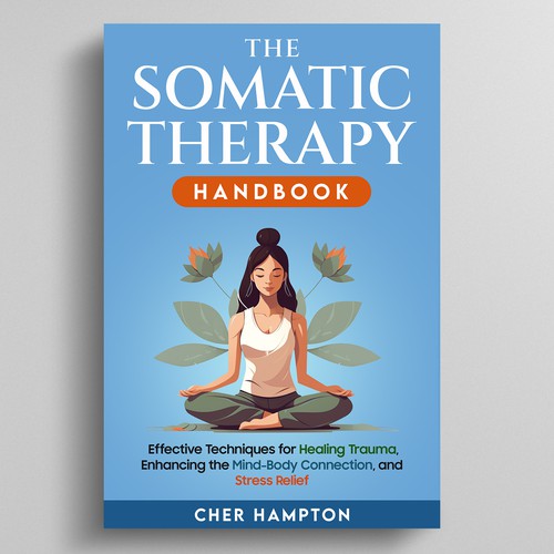 E-Book Cover: The Somatic Therapy Handbook Design by MelStone Creative