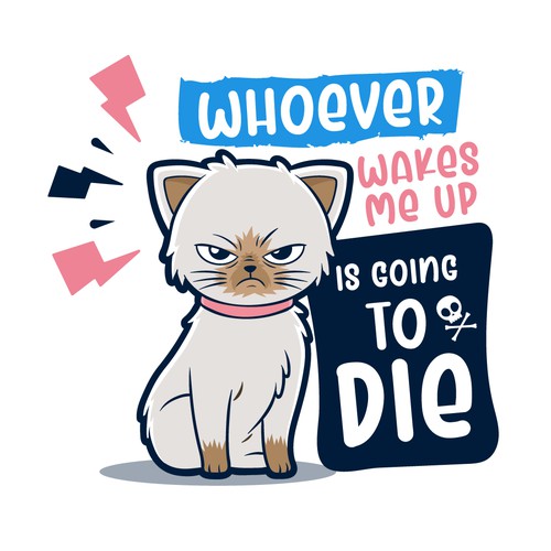 Funny cat illustration and slogan design for t shirt and other merch T shirt contest 99designs