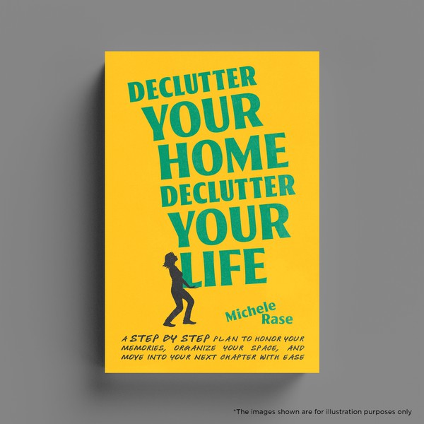 Book Cover for "Declutter your Home, Declutter your Life"