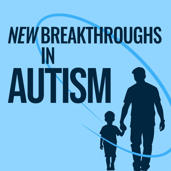 New Breakthroughs in Autism