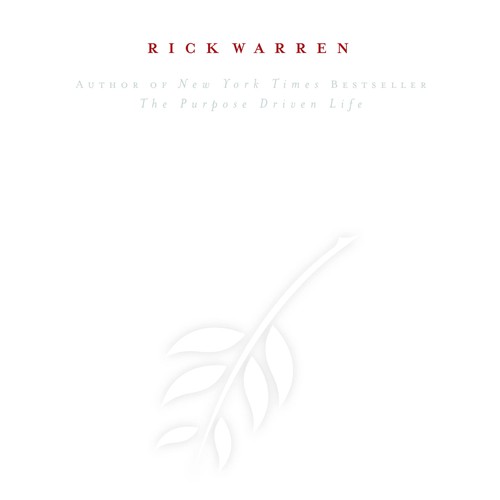 Design Rick Warren's New Book Cover Design by Parachute Creative