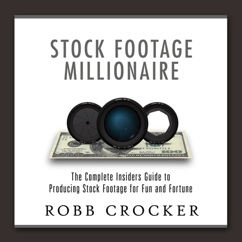 Eye-Popping Book Cover for "Stock Footage Millionaire" Design von Adi Bustaman