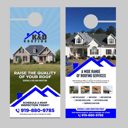 Need an ATTRACTIVE door hanger for K&D Roofing! Réalisé par Tanny Dew ❤︎