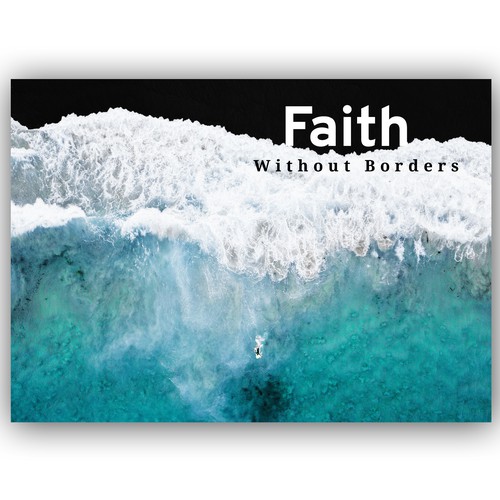 Faith Without Borders Sermon Series Design by Sketch Media™