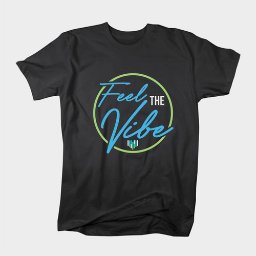 Feel the Vibe Company Shirt Design by Dee29ers