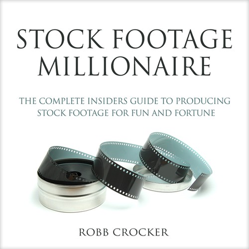 Eye-Popping Book Cover for "Stock Footage Millionaire" Design by ~Sagittarius~