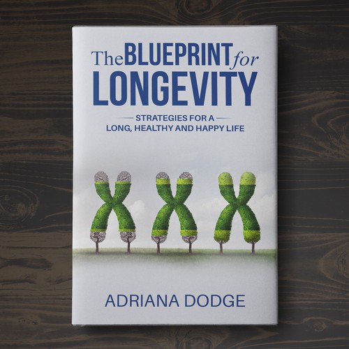 DESIGN A POWERFUL AND UNIQUE BOOK COVER "THE BLUEPRINT FOR LONGEVITY" Design by Aaniyah.ahmed