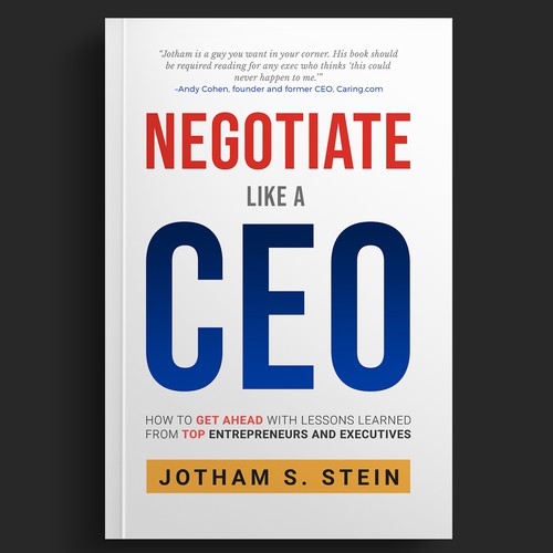 Book Cover for "Negotiate Like a CEO" Design by DZINEstudio™