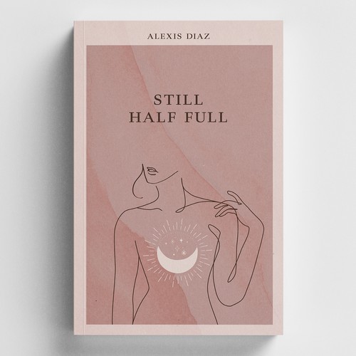 Self-Love, Positivity, healing through heartbreak Minimal Modern Poetry book cover design Design by Maria Levene