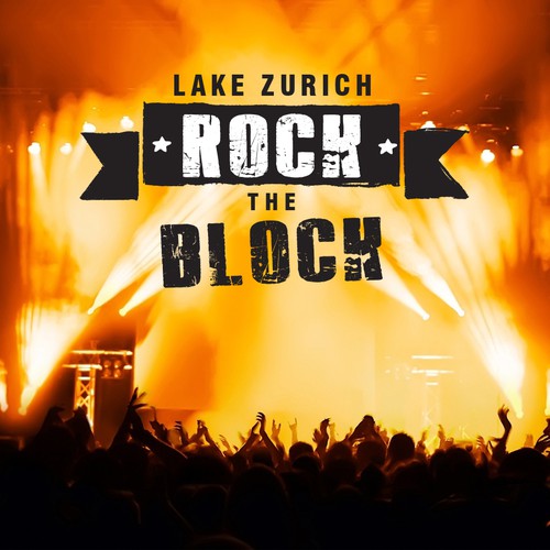 Lake Zurich Rock the Block Logo design contest