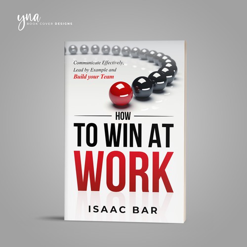 How To Win At Work Design by Yna