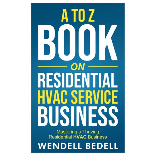 We need a powerful cover to a HVAC Business Operations Manual Réalisé par Designtrig