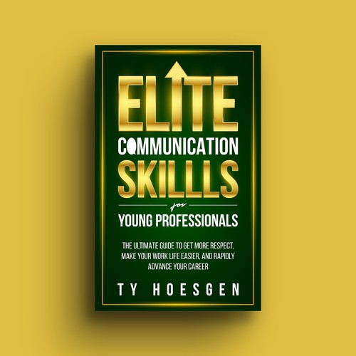 Design di ELITE BOOK COVER for Communication Book - Target Audience is Young Professionals Hungry for Success di Distinguish♐︎