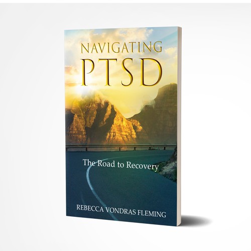 Design a book cover to grab attention for Navigating PTSD: The Road to Recovery デザイン by Sann Hernane