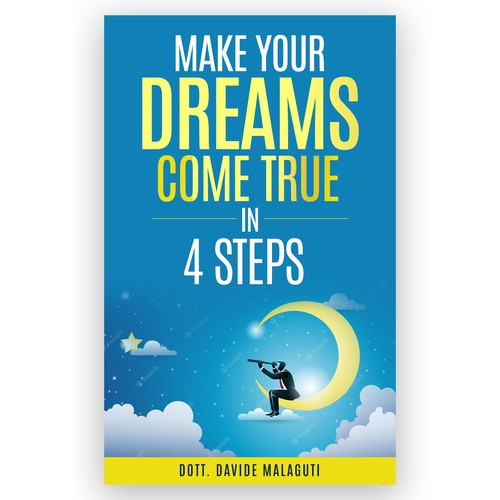 Copertina efficace per il libro: Realizza i tuoi sogni in 4 mosse Design by Lakṣya