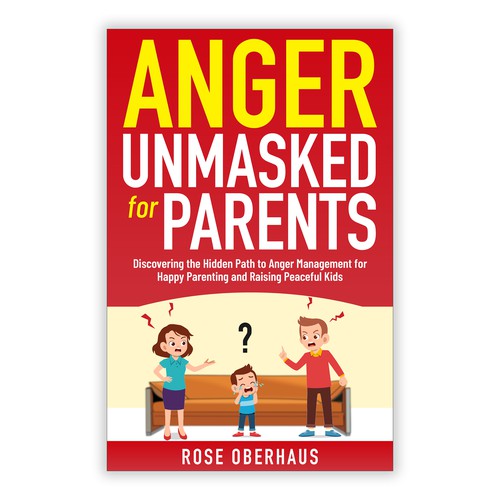May my Anger Management book for Parents stand out thanks to you! Design por Sampu123