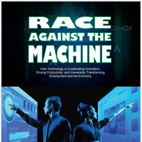 Create a cover for the book "Race Against the Machine" Ontwerp door Anand_ARE