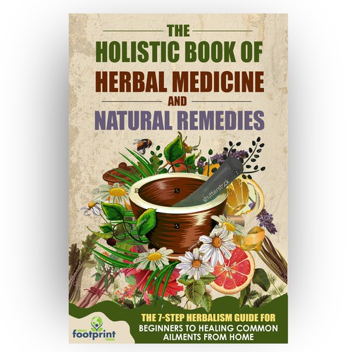 Design a book cover for Herbal Medicine & Natural Remedies Design by DejaVu