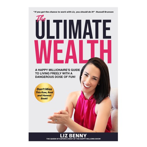 I need a Professional and Fun Cover Design for my book: "The Ultimate Wealth" Design by Mr.TK