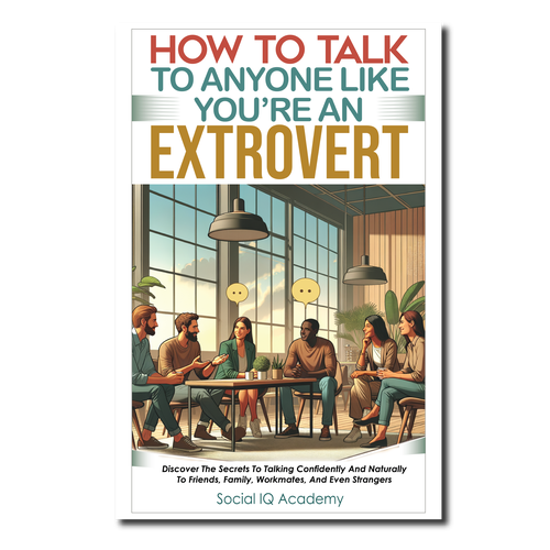 Design a catchy "How To Talk To Anyone" book cover Design by bharani57