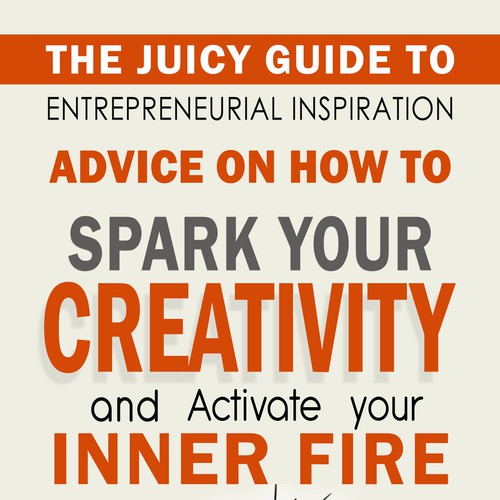 The Juicy Guides: Create series of eBook covers for mini guides for entrepreneurs Design by Virdamjan