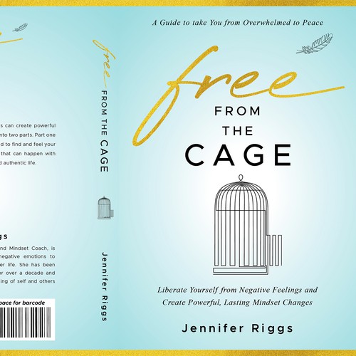 Free From the Cage book cover--Self help/emotional freedom Design by Klassic Designs