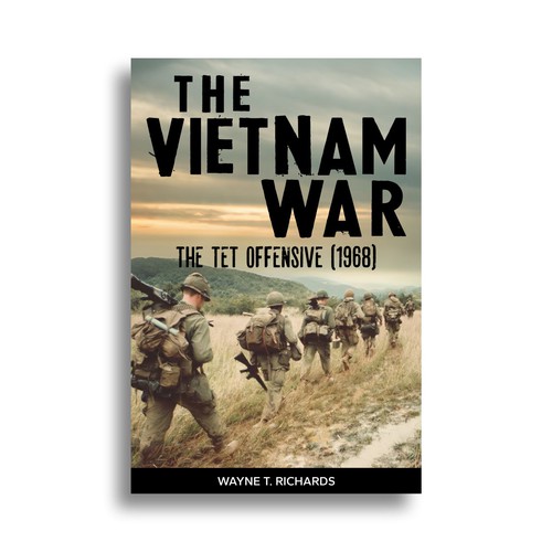 The Vietnam War: The Tet Offensive (1968) Design by - T A M A -