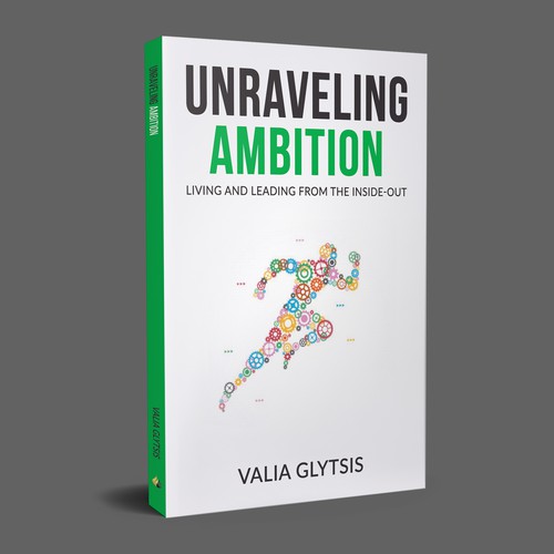 Create a cover for a book about leadership and unraveling your ambition! Design by AS Cover Arts