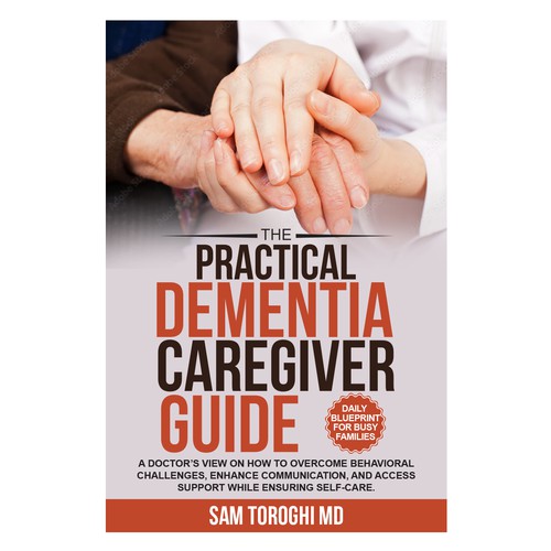 Design Creative Book Cover for Dementia Caregiver Guide Design by anisha umělec