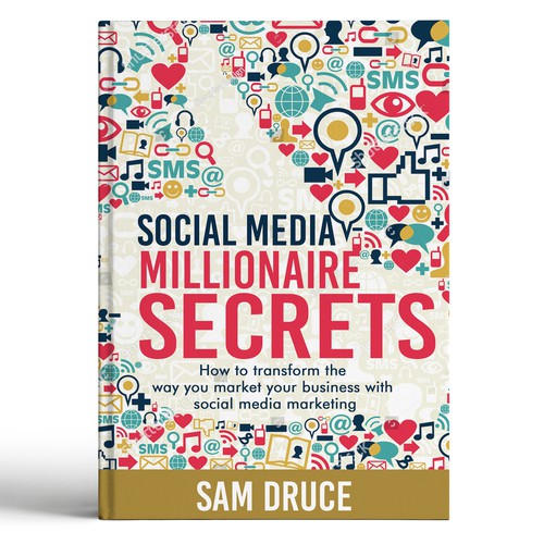 Design A Social Media Marketing Book Cover Being Sent to 500,000 in 10 days! Design by Shivaal