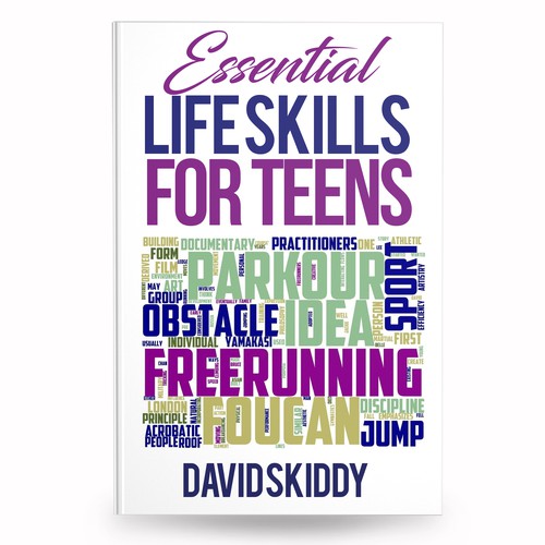 A powerful ebook cover for Essential Life Skills For Teens Design by anisha umělec