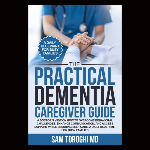 Design Creative Book Cover for Dementia Caregiver Guide Design by anisha umělec