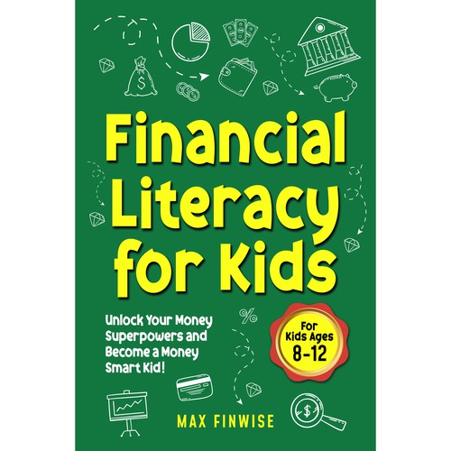 Financial Literacy Book for Kids, Ages 8 to 12 Design by Wisden